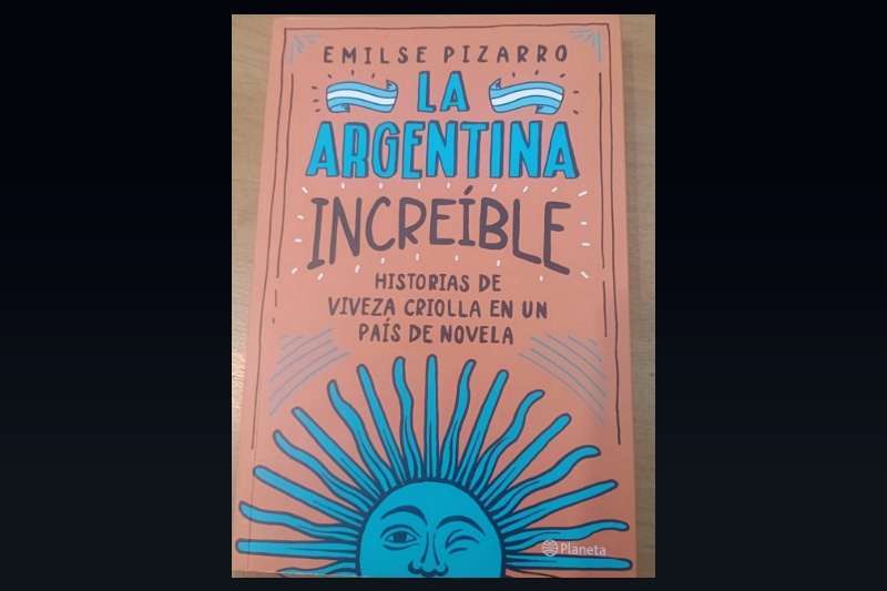 La Argentina increíble