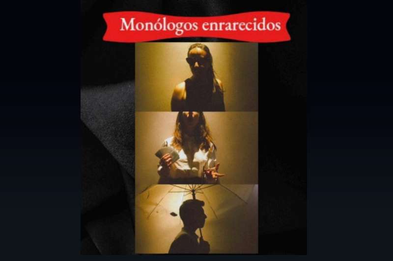 monologos enrarecidos